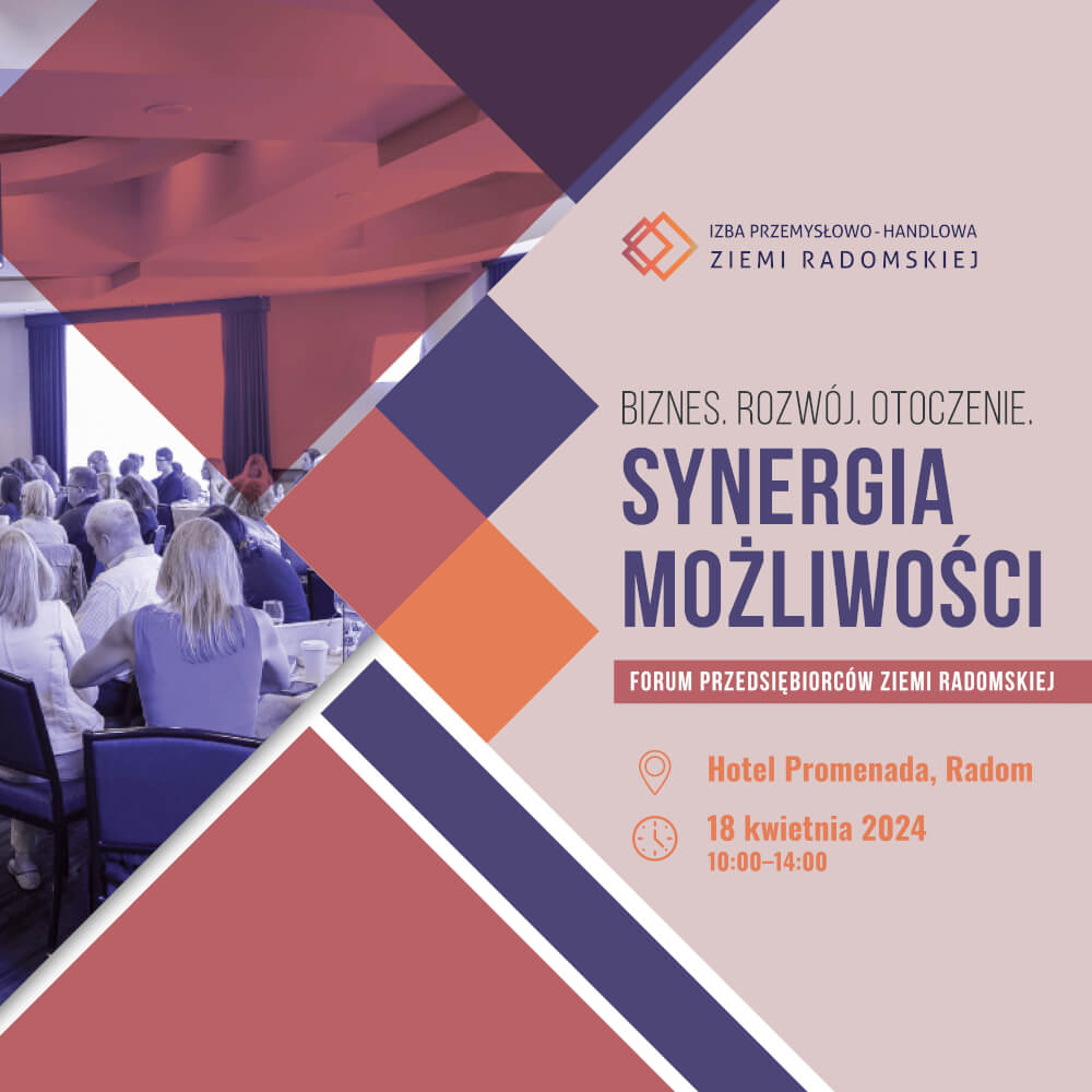 Forum Przedsiębiorców Ziemi Radomskiej - 18 kwietnia