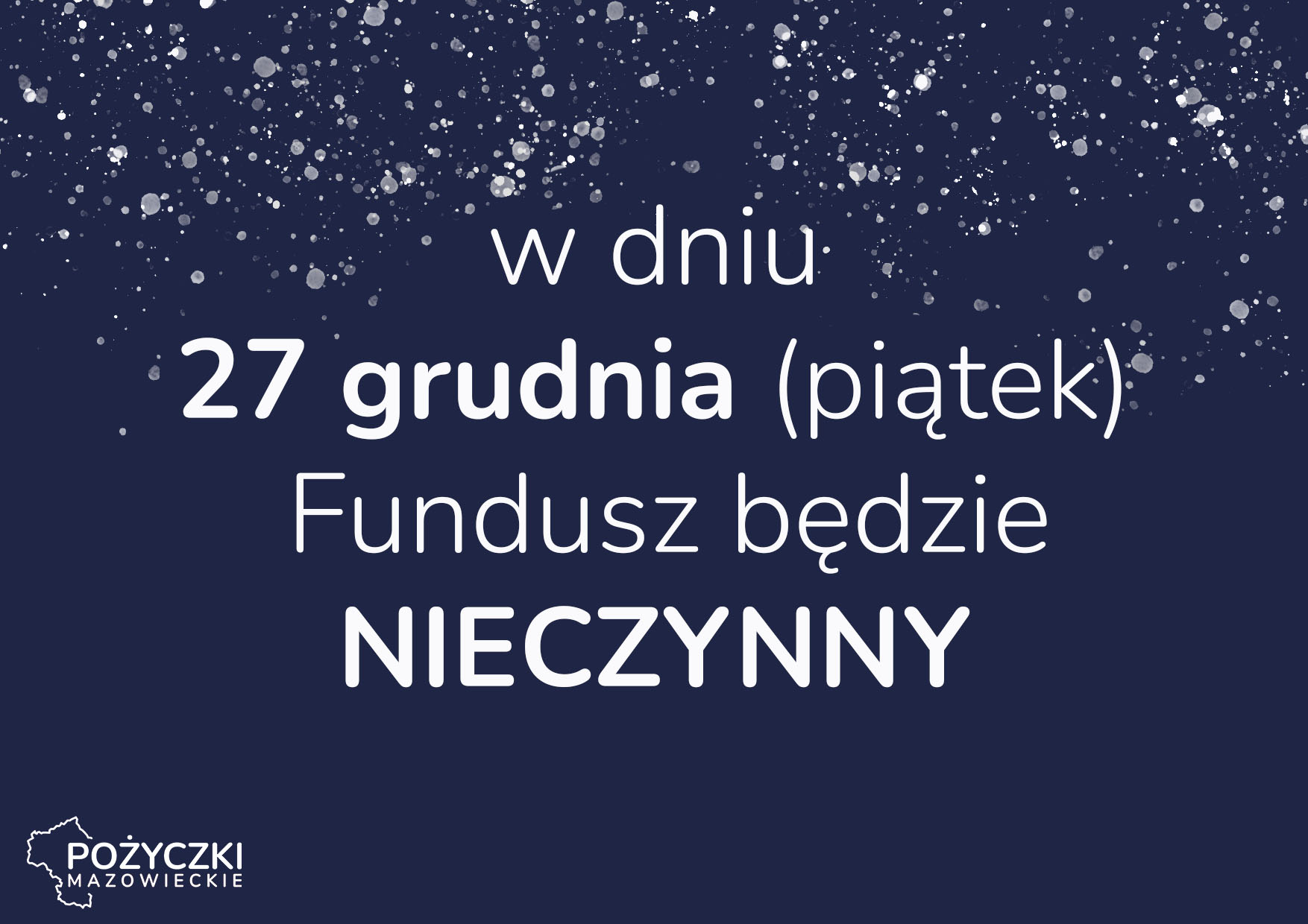 27 grudnia- Fundusz zamknięty