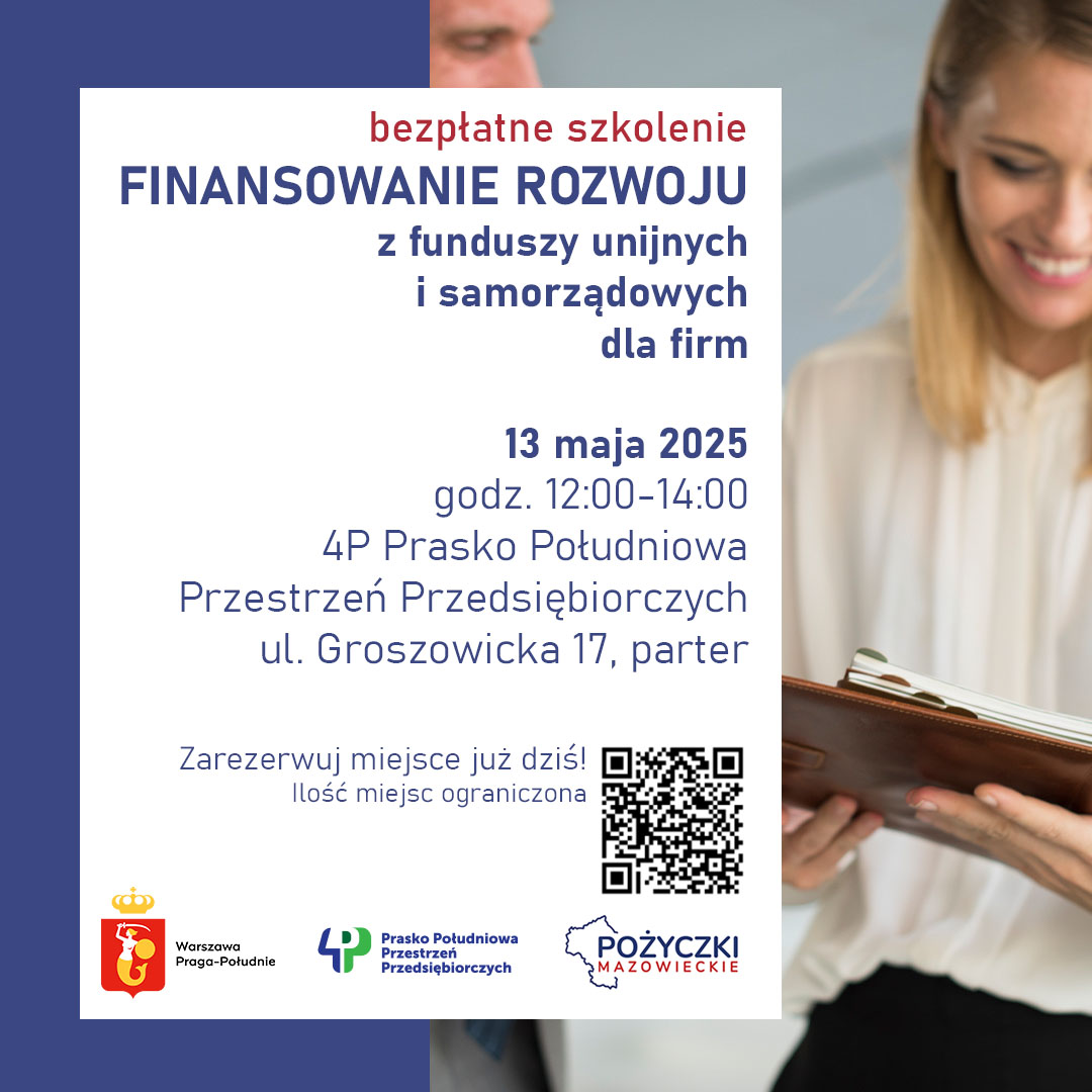 Szkolenie dla przedsiębiorców w 4P- Prasko Południowej Przestrzeni Przedsiębiorczych - 13 maja