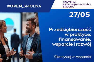 Szkolenie dla przedsiębiorców w Centrum Przedsiębiorczości Smolna - 27 maja